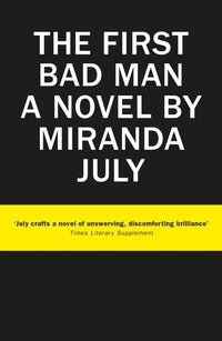 Enlarge image Cover: The First Bad Man - Canongate Books