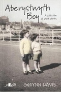 Cover: Aberystwyth Boy - Y Lolfa