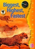Cover: Biggest, Highest, Fastest - Badger Publishing