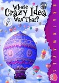 Cover: Whose Crazy Idea Was That? - Badger Publishing