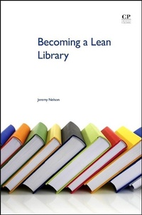 Enlarge image Cover: Becoming a Lean Library - Chandos Publishing (Oxford) Ltd