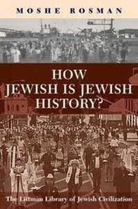 Enlarge image Cover: How Jewish is Jewish History? - The Littman Library of Jewish Civilization