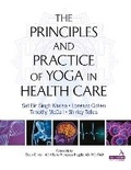 Cover: Principles and Practice of Yoga in Health Care - Handspring Publishing Limited