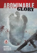 Cover: Abominable Glory - Markosia Enterprises Ltd