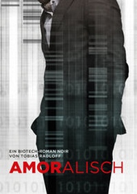 Enlarge image Cover: Amoralisch - Radloff, Tobias