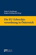 Cover: Die EU-Erbrechtsverordnung in &Ouml;sterreich - Verlag &Ouml;sterreich