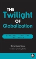 Cover: The Twilight of Globalization - Pluto Press