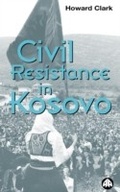 Cover: Civil Resistance in Kosovo - Pluto Press