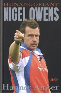 Abbildung von: Hanner Amser ? Hunangofiant Nigel Owens - Y Lolfa