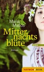 Cover: Mitternachtsblüte - Haymon Verlag
