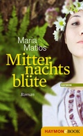 Cover: Mitternachtsbl&uuml;te - Haymon Verlag