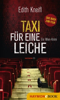 Abbildung von: Taxi für eine Leiche - Haymon Verlag