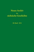 Cover: Neues Archiv f&uuml;r s&auml;chsische Geschichte, 85. Band (2014) - Verlag PH.C.W. SCHMIDT bei Rudolph Druck