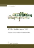 Bild: GANZes Kind den ganzen TAG? - Frank & Timme