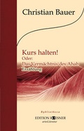 Cover: Kurs halten! Oder: Das Verm&auml;chtnis des Ahab - EDITION ROESNER