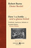 Cover: Here's a bottle ... und a glassa freind - EDITION ROESNER