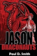 Cover: Jason and the Draconauts - Smittyworks Productions