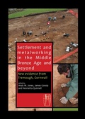 Cover: Settlement and Metalworking in the Middle Bronze Age and Beyond - Sidestone Press