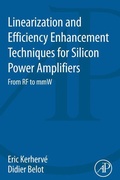 Cover: Linearization and Efficiency Enhancement Techniques for Silicon Power Amplifiers - Academic Press