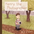 Cover: Henry the Photographer - Bow Tie Books
