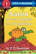 Cover: Aaron Loves Apples and Pumpkins - Random House Children's Books