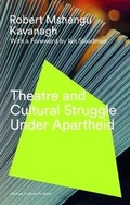 Cover: Theatre and Cultural Struggle in South Afrca - Zed Books Ltd