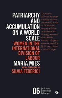 Enlarge image Cover: Patriarchy and Accumulation on a World Scale - Zed Books Ltd