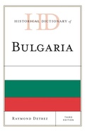 Cover: Historical Dictionary of Bulgaria - Rowman & Littlefield Publishers