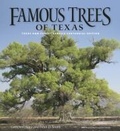 Cover: Famous Trees of Texas - Texas A & M University Press