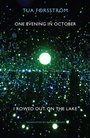 Cover: One Evening in October I Rowed Out on the Lake - Bloodaxe Books Ltd