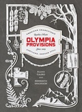 Cover: Olympia Provisions - Ten Speed Press