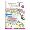 Cover: Willkommen in Deutschland - Deutsch als Zweitsprache I - Mildenberger Verlag GmbH