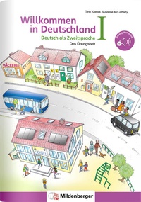 Abbildung von: Willkommen in Deutschland - Deutsch als Zweitsprache I - Mildenberger Verlag GmbH