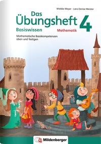 Abbildung von: Das Übungsheft Basiswissen Mathematik 4 - Mildenberger Verlag GmbH