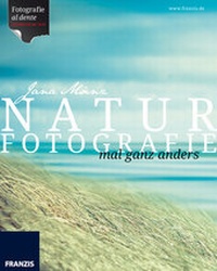 Abbildung von: Naturfotografie - FRANZIS GmbH