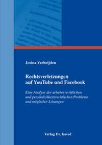 Abbildung von: Rechtsverletzungen auf YouTube und Facebook - Kovac, Dr. Verlag