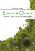Cover: Spirulina & Chlorella - BEST-Off-Verlag