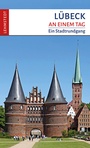 Cover: Lübeck an einem Tag - Lehmstedt Verlag