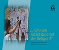 Cover: ... und wie h&auml;ltst du's mit der Religion? - AphorismA