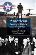 Cover: American Foreign Policy Since World War II - SAGE Publications Inc