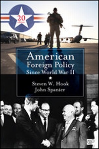 Enlarge image Cover: American Foreign Policy Since World War II - SAGE Publications Inc