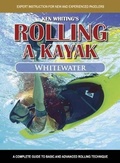 Cover: Rolling a Kayak - Whitewater - Heliconia Press