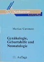 Bild: Gyn&auml;kologie, Geburtshilfe und Neonatologie - Kohlhammer