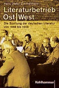 Cover: Literaturbetrieb Ost /West - Kohlhammer
