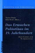 Cover: Das Erwachen Pal&auml;stinas im 19. Jahrhundert - Kohlhammer