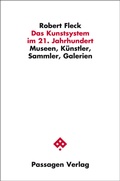 Cover: Das Kunstsystem im 21. Jahrhundert - Passagen