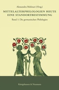 Cover: Mittelalterphilologien heute. Eine Standortbestimmung - K&ouml;nigshausen & Neumann