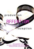 Cover: produktion - AFFEKTION - rezeption - epubli
