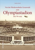 Cover: Von der Pferderennbahn Grunewald zum Olympiastadion - Sutton