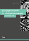 Cover: Lehrgangszusammenfassung WirtschaftsinformatikerIn mit eidgen&ouml;ssischem Fachausweis - B&ouml;hm Bildungsmedien